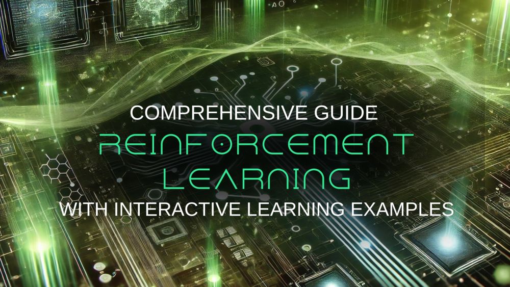 Reinforcement Learning: A Comprehensive Guide with Interactive Examples