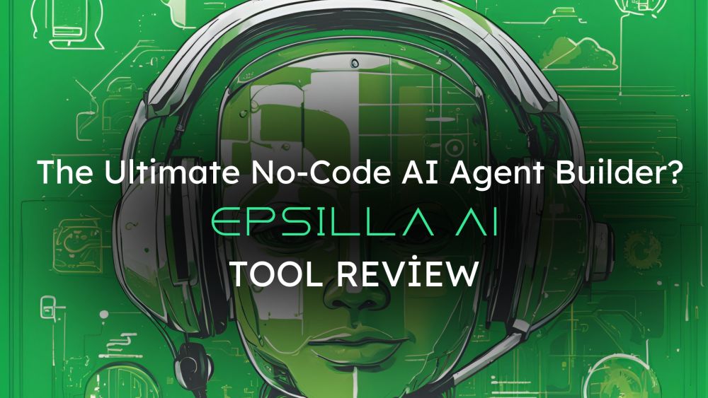 Epsilla: The Ultimate No-Code AI Agent Builder? [Tool Review]