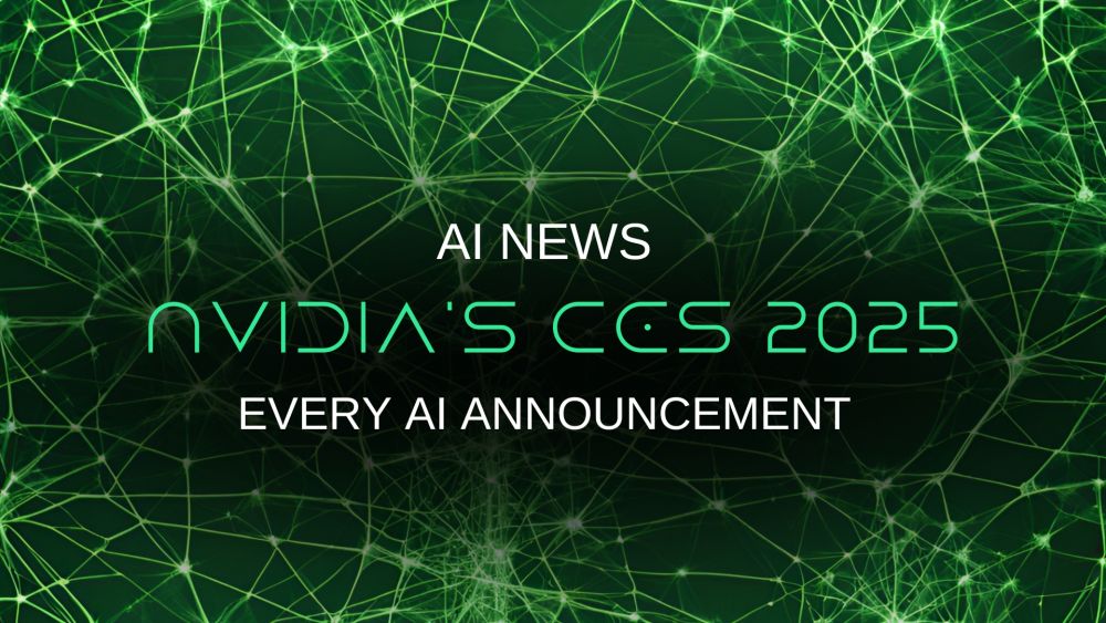 NVIDIA's CES 2025: A Complete Rundown of Every AI Announcement