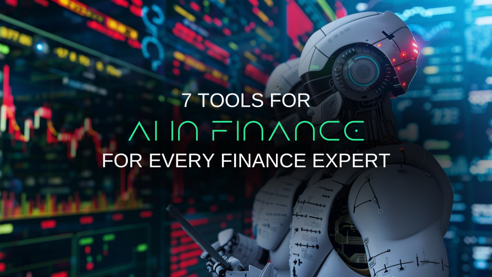 Best 7 AI Finance Tools for Every Finance Expert