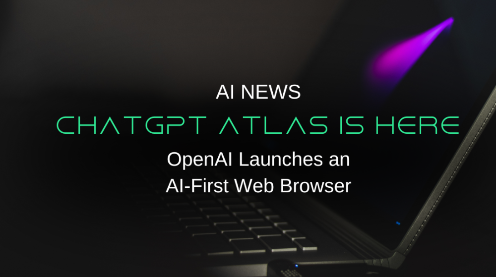 ChatGPT Atlas Is Here: OpenAI Launches an AI-First Web Browser