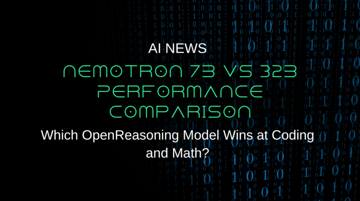 Nemotron 7B vs 32B Performance Comparison: Which OpenReasoning Model Wins at Coding and Math?
