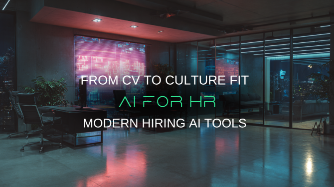 From CV to Culture Fit: AI’s Role in Modern Hiring