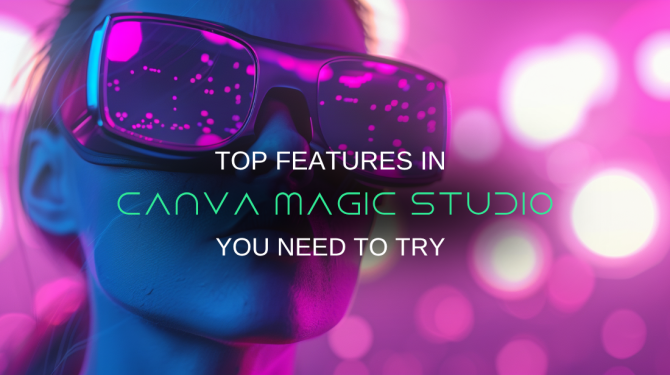 Canva Features You Must Not Miss